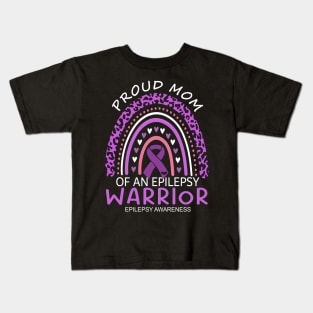 Proud Mom Of An Epilepsy Warrior, Epilepsy awareness month, Epilepsy awareness day Kids T-Shirt